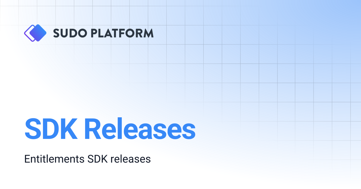 SDK Releases | Sudo Platform