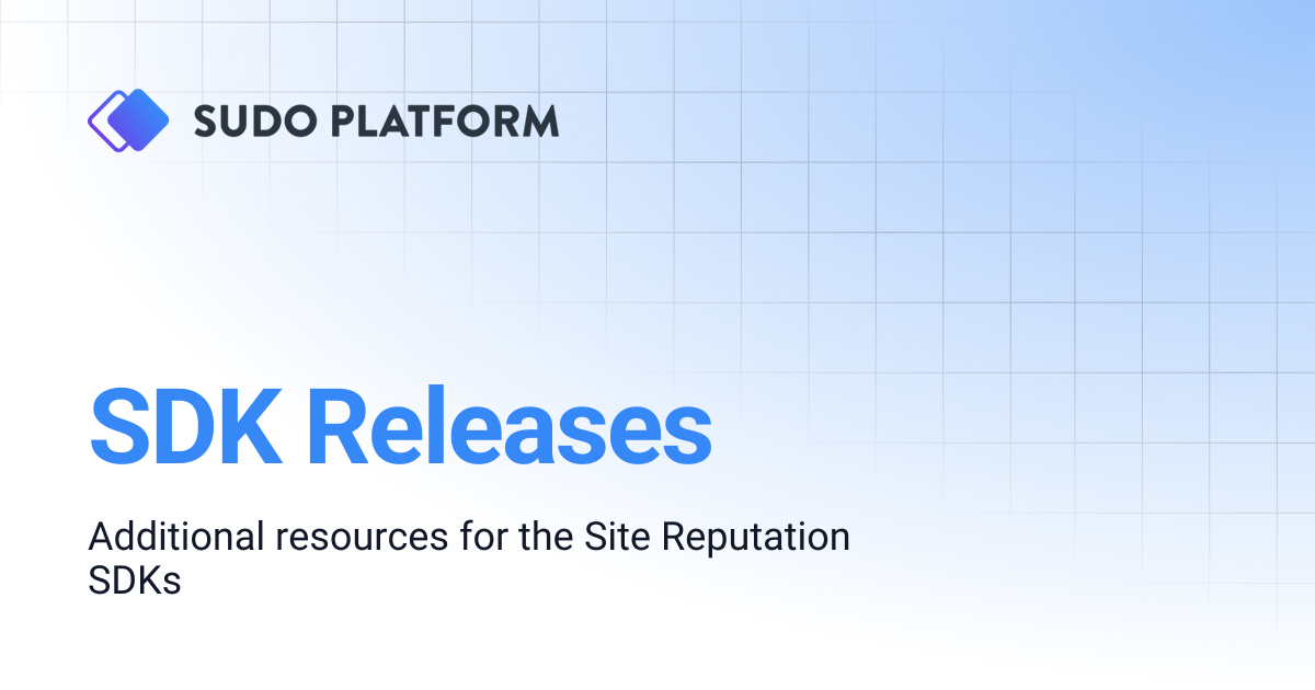 SDK Releases | Sudo Platform