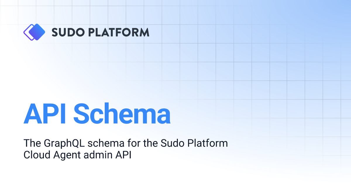 API Schema | Sudo Platform